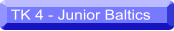 TK 4 - Junior Baltics